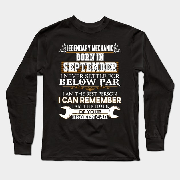 LEGENDARY MECHANIC September Long Sleeve T-Shirt by giovanniiiii